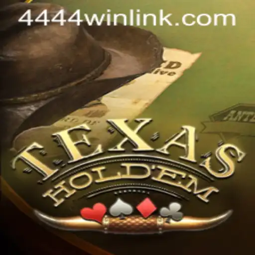 Discover The Thrills of TexasHoldem and The Exciting World of 4444win.com